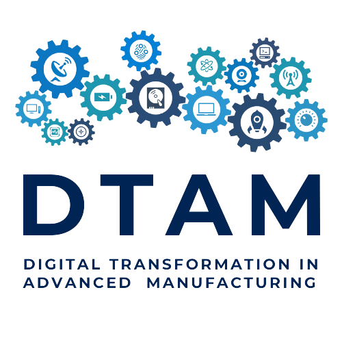 DTAM - Digital Transformation in Advanced Manufacturing